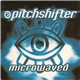 Pitchshifter - Microwaved